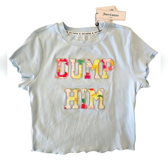 Juicy Couture Dump Him Crop Tee NWT - Picture 2 of 6